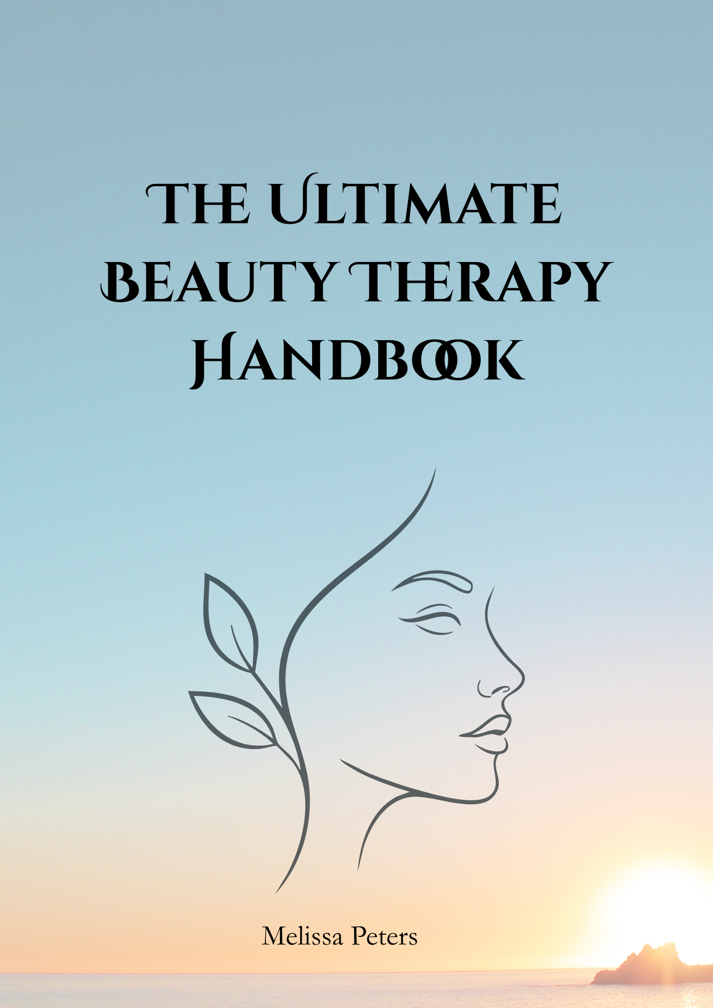 The Ultimate Beauty Therapy Handbook - eBook (Instant Download)